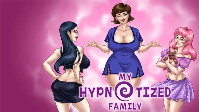 我的催眠家庭 My Hypnotized Family v0.28汉化版【欧美SLG/2D】PC+安卓